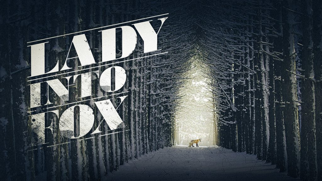 Lady Into Fox